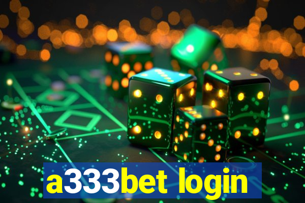 a333bet login